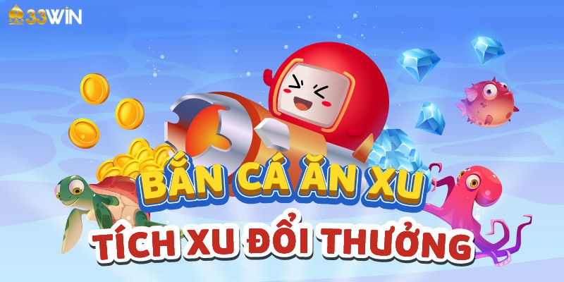 Giới thiệu game bắn cá ăn xu