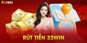 Rút tiền 33Win